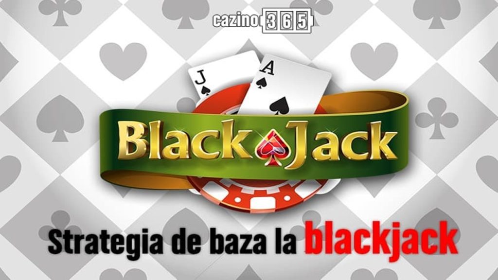Strategia de baza Blackjack sau ce este Basic Strategy