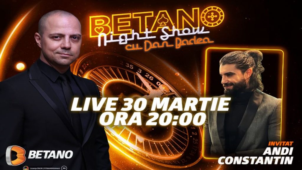Betano Night Show cu Dan Badea
