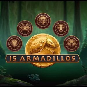 Pacanele noi: 15 Armadillos