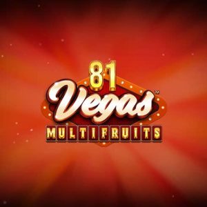 Aparate gratis: 81 Vegas Multi Fruits