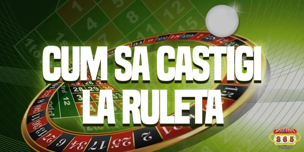 Cum să câștigi la ruletă