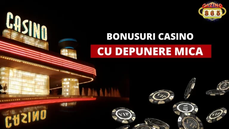 Bonusuri Casino cu cele mai mici depuneri in 2025