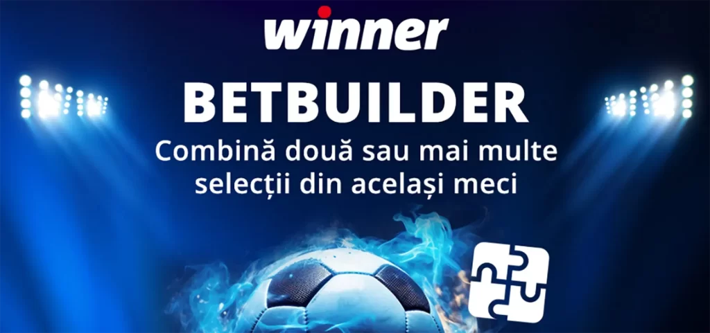 Descoperă Winner Betbuilder: Creează-ți Propria Experiență de Pariuri!
