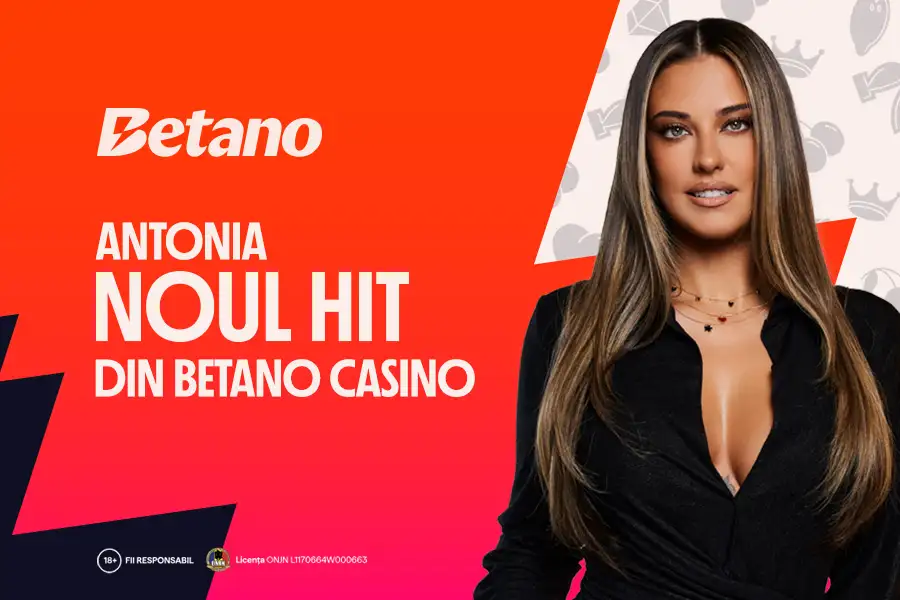 Antonia este noul hit la Betano Casino