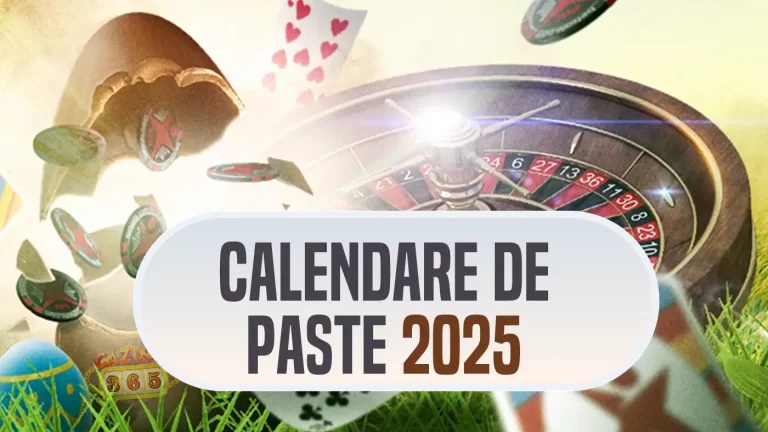 Top Calendare Paste Casino 2025
